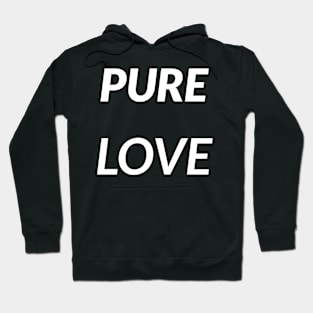 PURE LOVE, transparent background Hoodie